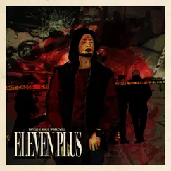 Eleven Plus (feat. Realio Sparkzwell) - Single by Raticus album reviews, ratings, credits