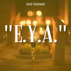 Eya - Single by Louie Thesinger album reviews, ratings, credits