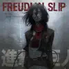 Freudian Slip - Single album lyrics, reviews, download