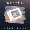 High Love - Single album lyrics, reviews, download