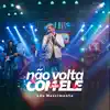 Não Volta Com Ele Não (Ao Vivo) - Single album lyrics, reviews, download