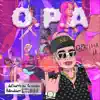 O.P.A - Single album lyrics, reviews, download
