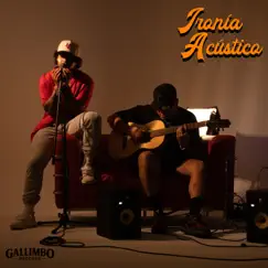 Ironía (Acústico) - Single by Kingzy & William Romano album reviews, ratings, credits