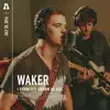 Waker on Audiotree Live - EP album lyrics, reviews, download