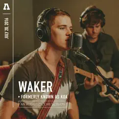 Waker on Audiotree Live - EP by Waker & Audiotree album reviews, ratings, credits