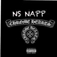 Chrome Heart - Single by NS Napp album reviews, ratings, credits