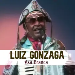Asa Branca - Single by Luiz Gonzaga album reviews, ratings, credits