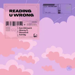 Reading u Wrong (feat. Giovanni & autrioly) Song Lyrics