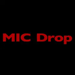 MIC Drop (feat. Desiigner) [Steve Aoki Remix] Song Lyrics