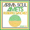 Amets (Roberto Sanchez Reggae Dub Mixes) - EP album lyrics, reviews, download