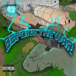 Before the War:EP by Nez GFG album reviews, ratings, credits