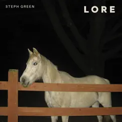 Lore by Steph Green album reviews, ratings, credits