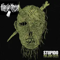 STUPIDO (feat. Jason Creepy) - Single by Fiorello Mannaia album reviews, ratings, credits