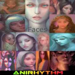 Faces by AniRhythm album reviews, ratings, credits