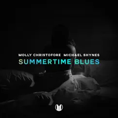 Summertime Blues - Single by Molly Christofore & Michael Shynes album reviews, ratings, credits