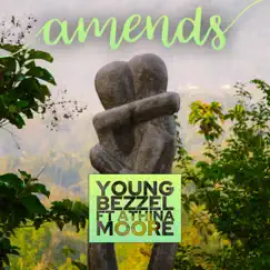 Amends - Single by Young Bezzel album reviews, ratings, credits