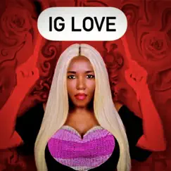 Ig Love - Single by Sonia Grace & Flip My Beatz album reviews, ratings, credits