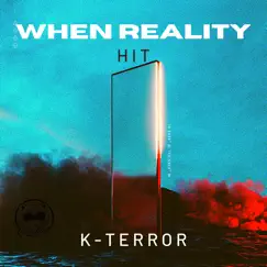 When Reality Hit Song Lyrics