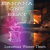 Luxurious Winter Times album lyrics, reviews, download