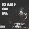 Redboy600 -Blame On Me (feat. King Elway) [Radio Edit] [Radio Edit] - Single album lyrics, reviews, download