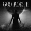 GOD MODE 2 - Single album lyrics, reviews, download