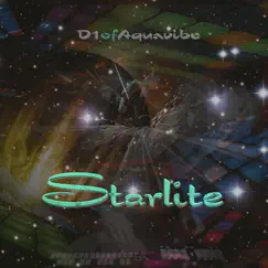 Starlite by D1ofaquavibe album reviews, ratings, credits