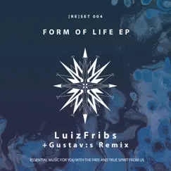 Form of Life (Gustav:s Remix) Song Lyrics