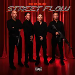 Street Flow by E3 Smoke album reviews, ratings, credits