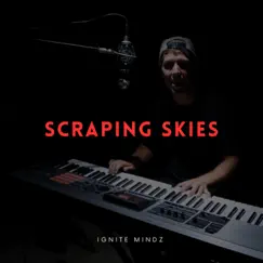 Scraping Skies Song Lyrics