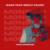 Make Trap Great Again - Single album lyrics, reviews, download