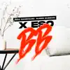 X Eso Bb - Single album lyrics, reviews, download
