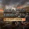Heart of Iron 4: Waking the Tiger - Single album lyrics, reviews, download