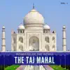 Wonders of the World, Vol. 1 - The Taj Mahal album lyrics, reviews, download