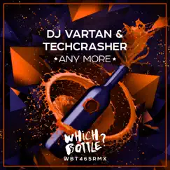 Any More - Single by DJ Vartan & Techcrasher album reviews, ratings, credits