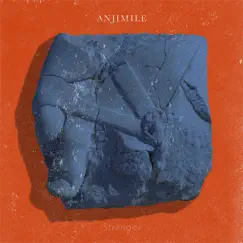 Stranger - Single by Anjimile album reviews, ratings, credits