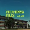 Chuchnya Files, Vol. 1 - EP album lyrics, reviews, download