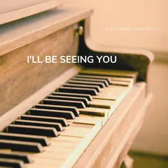 I'll Be Seeing You Song Lyrics