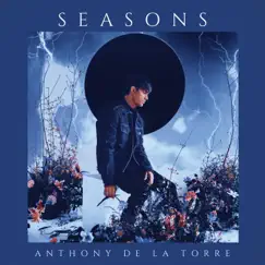 Seasons - Single by Anthony de la Torre album reviews, ratings, credits