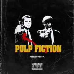 Pulp Fiction - Single by NikkyNik album reviews, ratings, credits