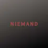Niemand (Pastiche/Remix/Mashup) song lyrics