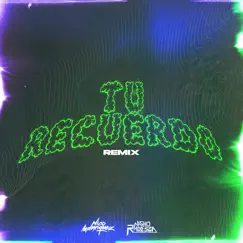 Tu Recuerdo (Remix) Song Lyrics