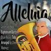 Alleluia, Rom "Exsultate Jubilate" (Euphonium Solo with Low Brass Accompaniment) [feat. Drew Fennell & Matonizz] - Single album lyrics, reviews, download