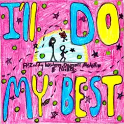 I'll Do My Best - Single by Zaldy Water, nikø. & Darrell Medellin album reviews, ratings, credits