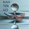 Kantervo album lyrics, reviews, download