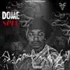 Dome Spit - Single album lyrics, reviews, download