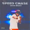 Speed Chase - Single album lyrics, reviews, download