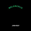 Melancolia - Single album lyrics, reviews, download