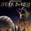 Star Baby - Single album lyrics, reviews, download