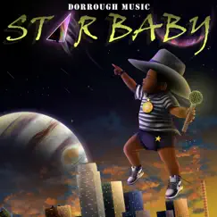 Star Baby - Single by Dorrough Music album reviews, ratings, credits
