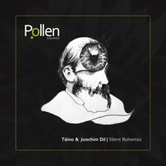 Silent Bohemia - Single by Joachim Dil & Täino CZ album reviews, ratings, credits